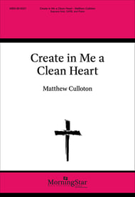 Create in Me a Clean Heart SATB choral sheet music cover Thumbnail